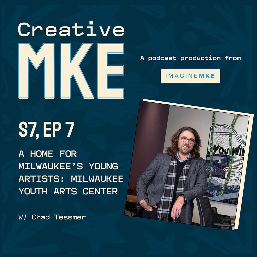 Creative MKE Season 7 Episode 7