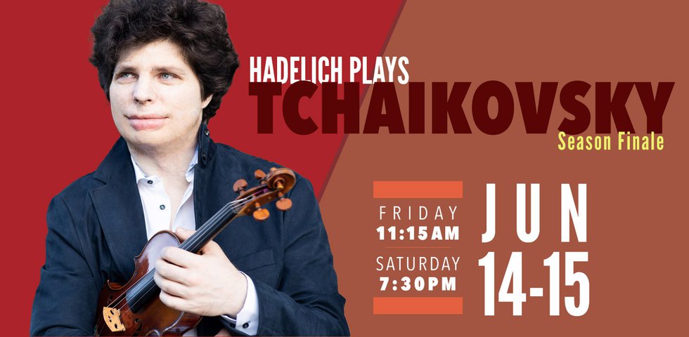 MSO Hadelich Plays Tchaikovsky