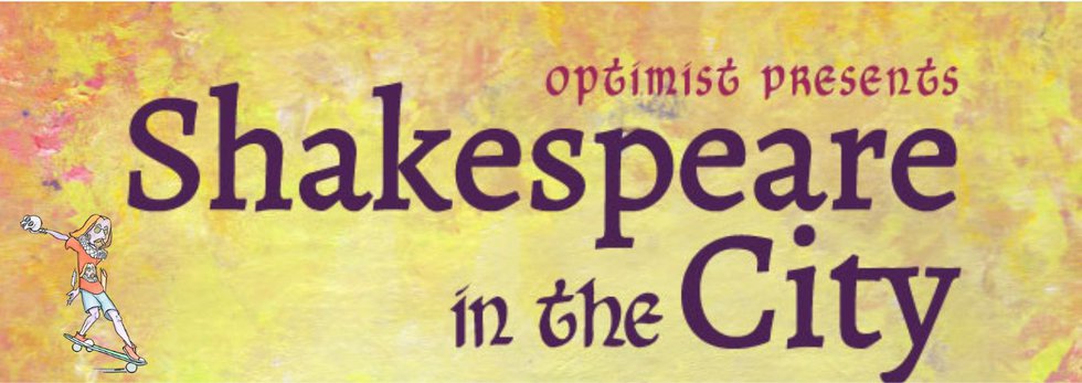 Optimist Theatre Shakespeare in the City banner