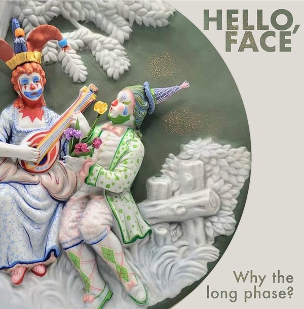 Why the Long Phase? by Hello, Face