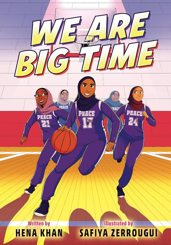 We Are Big Time by Hena Kahn