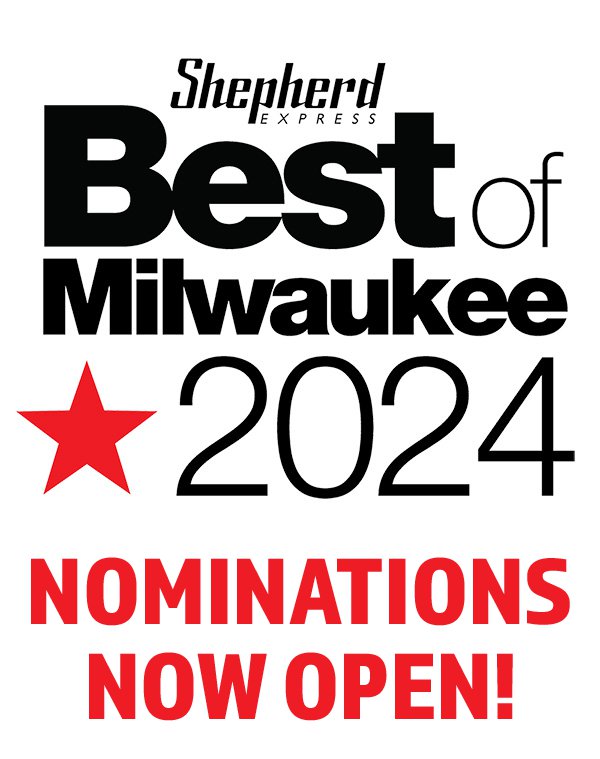 Shepherd Express Best of Milwaukee 2024