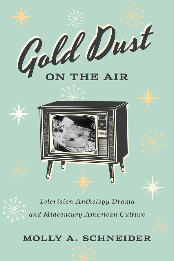 Gold Dust on the Air by Molly A. Schneider