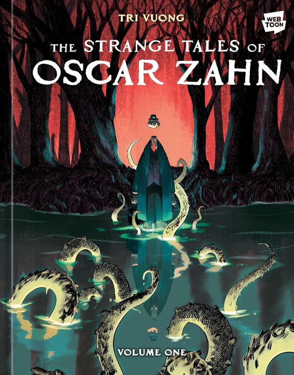 The Strange Tales of Oscar Zahn by Tri Vuong