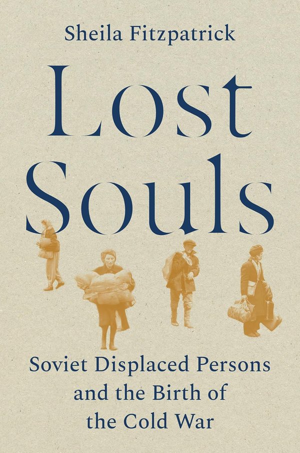 Lost Souls by Sheila Fitzpatrick