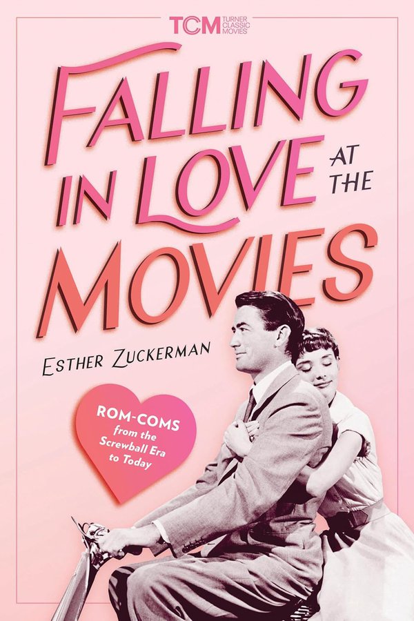 Falling in Love at the Movies by Esther Zuckerman